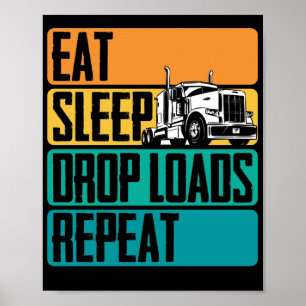 LKW-Fahrer essen Schlafsack-Drop-Loads Poster