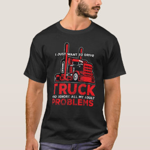 LKW-Fahrer Fahrer Dumper Fahrer Beruf T-Shirt