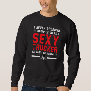 Lkw-Fahrer für Lkw-Frauen 6 Sweatshirt