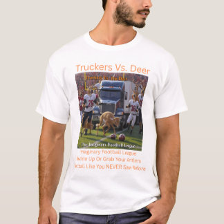 LKW-Fahrer gegen Hirsche T-Shirt