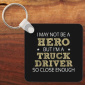Lkw-Fahrer Helden Spaß Novelty Schlüsselanhänger (Vorderseite)