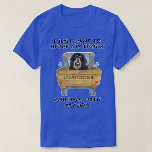 Lkw-Fahrer Hund Tibetischer Mastiff T-Shirt (Design vorne)