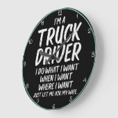 Lkw-Fahrer: Ich mache, was Ehefrau sagt Große Wanduhr (Winkel)