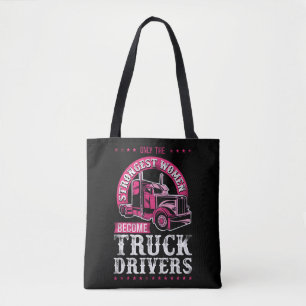 LKW-Fahrer LKW-Fahrerin Nur die stärksten Frauen Tasche