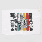 LKW-Fahrer Papa wie ein normaler Papa, aber cooler Golfhandtuch (Horizontal)