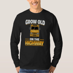 LKW-Fahrer Rig LKW-Fahren Alter Mann LKW-Fahrer T-Shirt