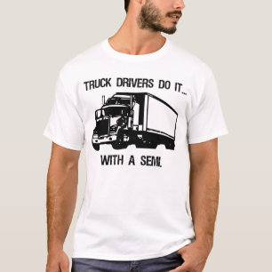 LKW-Fahrer tun es… mit a halb T-Shirt