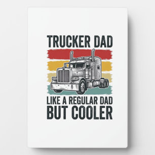 LKW-Fahrer-Vater wie ein normaler Vater, aber cool Fotoplatte