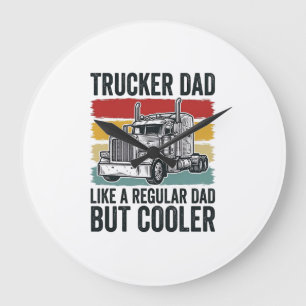 LKW-Fahrer-Vater wie ein normaler Vater, aber cool Große Wanduhr