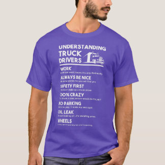 Lkw-Fahrer verstehen T-Shirt