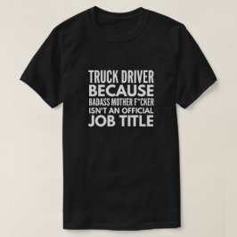 LKW-Fahrerjob T-Shirt