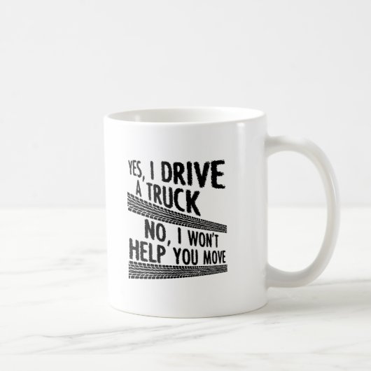LKW Funny Mug fahren Kaffeetasse (Rechts)