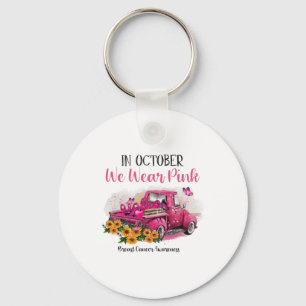 LKW Im Oktober tragen wir Rosa Brustkrebsbewusstse Schlüsselanhänger