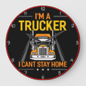 LKW: Kann keine Zuhause Bleibe werden Große Wanduhr (Vorderseite)