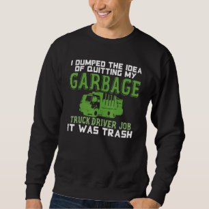 LKW-LKW-LKW Recycelnd Abfälle B Sweatshirt