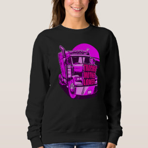 LKW-Mutter weibliche LKW-Fahrer Mutter LKW Sweatshirt