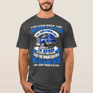 LKW Sie können die Automatik und das Feld Behalten T-Shirt