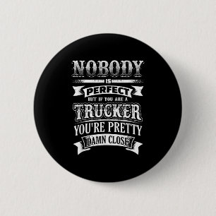 LKW-Spaß Funny Truck Driver Zitat Grafische des Button