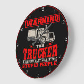 LKW: Spielt nicht gut mit Dummkopf Große Wanduhr (Winkel)