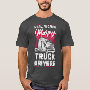 LKW Truck Ehefrau Girlfriend Vintag Real T-Shirt