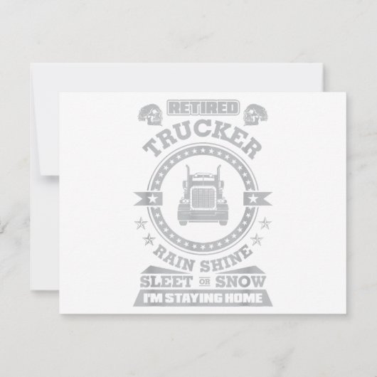 LKWer Rain Shine Sleet oder Schnee Ich bin Stayi Einladung (Rückseite)