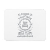 LKWer Rain Shine Sleet oder Schnee Ich bin Stayi Magnet (Horizontal)