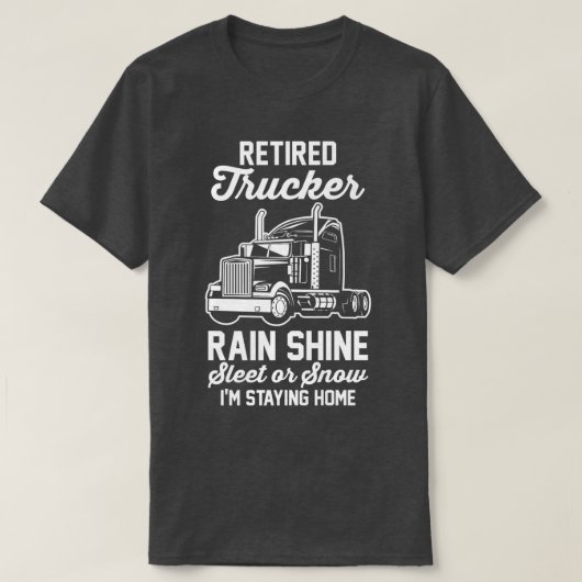 LKWer Rain Shine Sleet oder Schnee Ich bin Stayi T-Shirt (Design vorne)