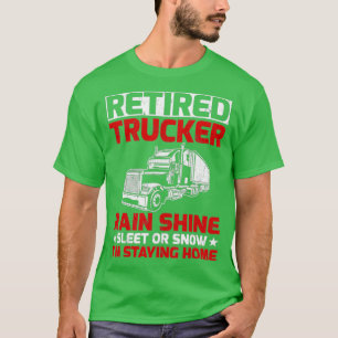 LKWer Rain Shine Sleet or Snow Im Stayin T-Shirt