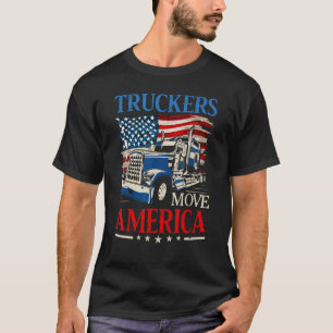LKWs bewegen Amerika Lastwagenfahrer T-Shirt