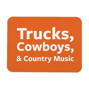 LKWs, Cowboys und Country Music Magnet