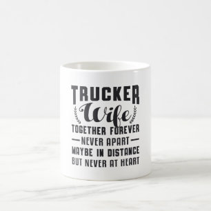 LKWs Ehefrau für immer zusammen Kaffeetasse