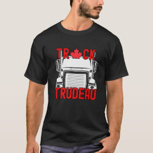 LKWs Freedom Convoy 2022 Truck Trudeau Mandat T-Shirt