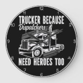 LKWs, weil sie Helden brauchen Große Wanduhr (Vorderseite)