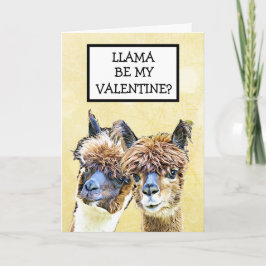Llama bin mein Valentin? Ich liebe dich! Karte