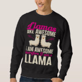 Llama Farm Animals Llamas are Awesome Sweatshirt (Vorderseite)