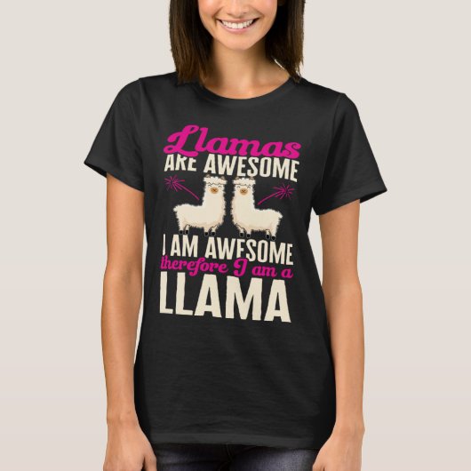 Llama Farm Animals Llamas are Awesome T-Shirt (Vorderseite)