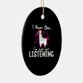 Llama Gift | Ich höre, dass ich einfach nicht zuhö Keramik Ornament (Rechts)