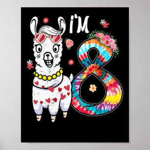 Llama Ich bin 8 Jahre alt 8. Geburtstag Gefärbte K Poster