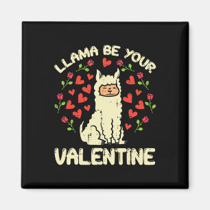 Llama sei dein Valentinstag Süße Alpaka Männer Fra Magnet