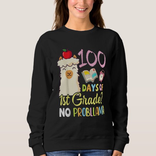 Llama Teacher Student 100 Days Of 1st Grade No Pro Sweatshirt (Vorderseite)