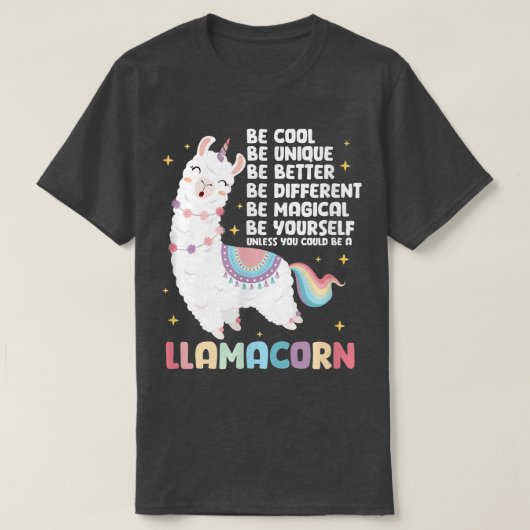 Llama Unicorn Be Llamacorn T-Shirt (Design vorne)