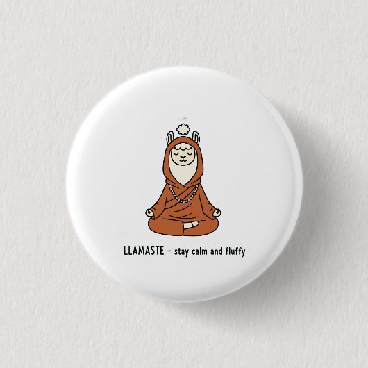 "Llamaste - stay calm and fluffy" Button (Vorderseite)