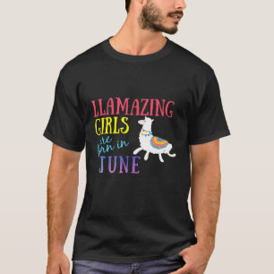 Llamazing Mädchen werden im Juni geboren Süße  Lam T-Shirt