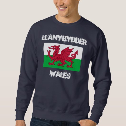 Llanybydder, Wales mit walisischer Flagge Sweatshirt (Vorderseite)
