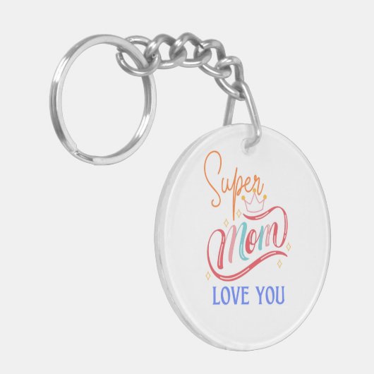 Llavero acrílico Super mom love you Schlüsselanhänger (Vorderseite links)