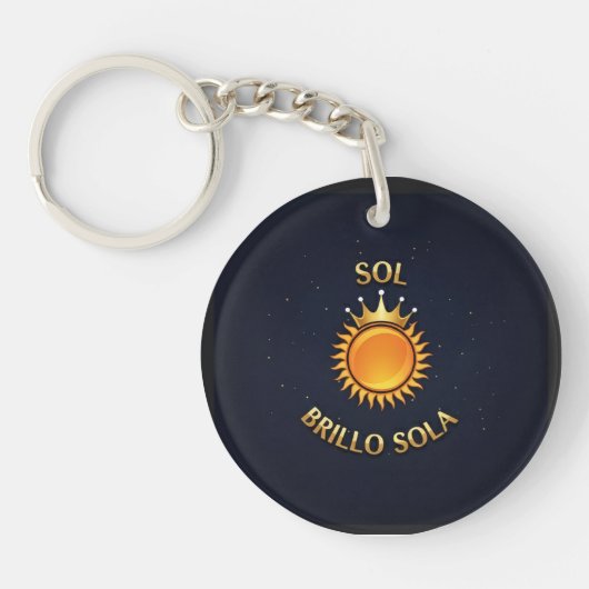 Llavero Redondo “Sol Brillo Sola” – Estilo Compact Schlüsselanhänger (Vorderseite)