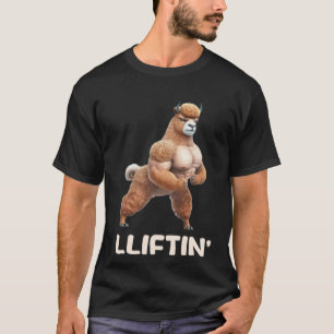 Lliftin' Lama Gewichtheben Bodybuilding Fitnessstu T-Shirt