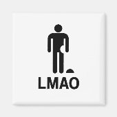 LMAO MAGNET (Vorne)
