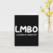 Lmbo Laughing My Bunion Off, Funny, Jokes, Sarcast Karte (Gelbe Blume)