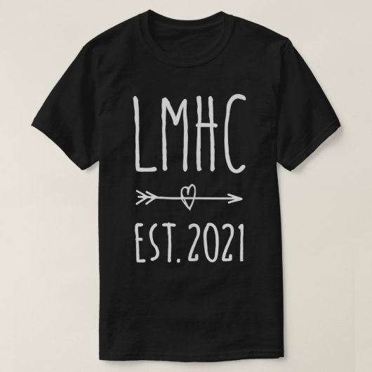 LMHC Licensed Mental Health Counselor 2021 Graduat T-Shirt (Design vorne)
